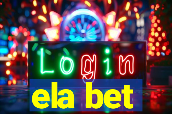 ela bet